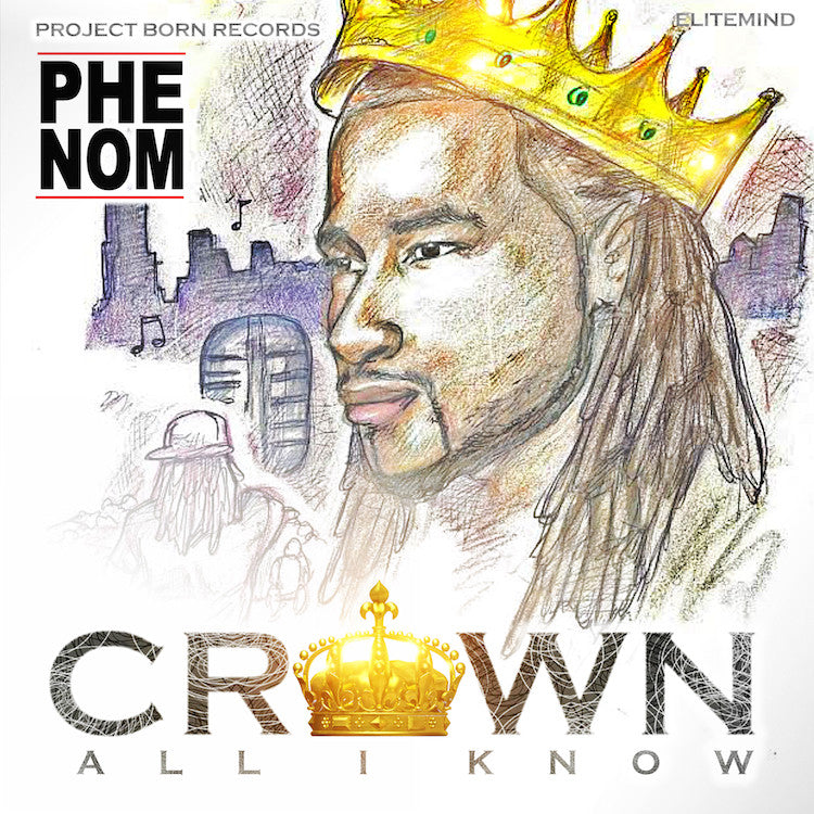 [Premiere] Phenom Releases "All I Know (Crown)" Single