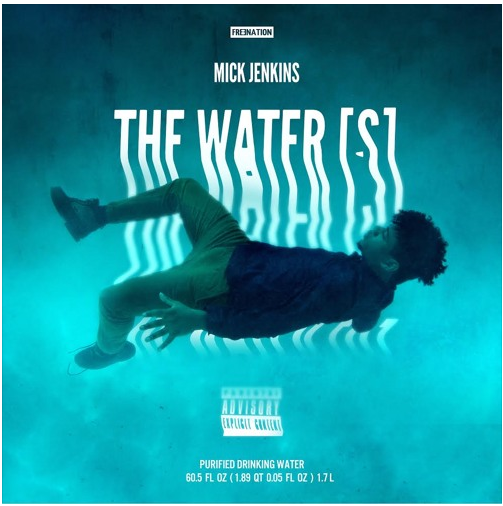 [MUSIC] Mick Jenkins: "The Water(s)"